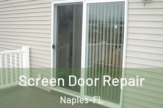  Screen Door Repair Naples-FL